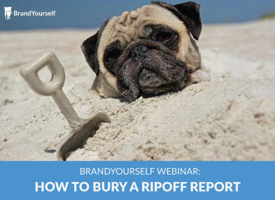How to Bury a Ripoff Report [Webinar]